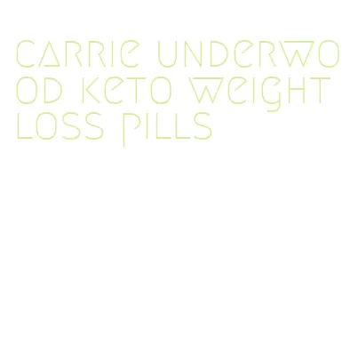 carrie underwood keto weight loss pills