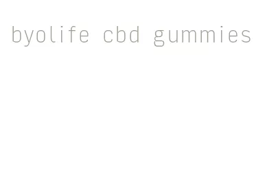 byolife cbd gummies