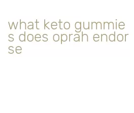 what keto gummies does oprah endorse