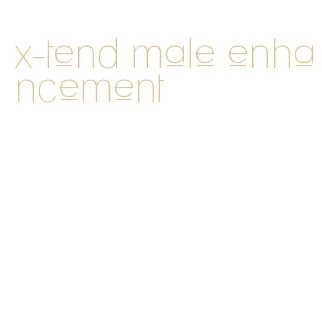 x-tend male enhancement