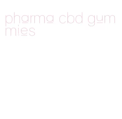 pharma cbd gummies