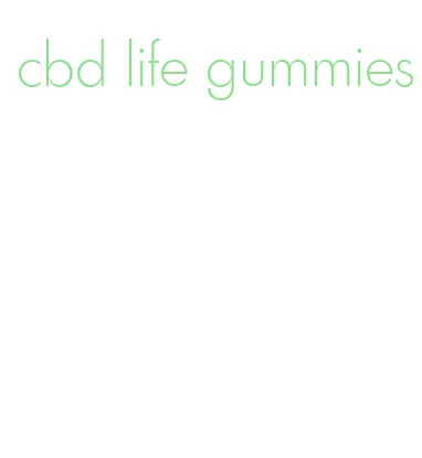 cbd life gummies