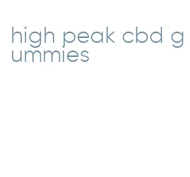 high peak cbd gummies