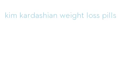 kim kardashian weight loss pills