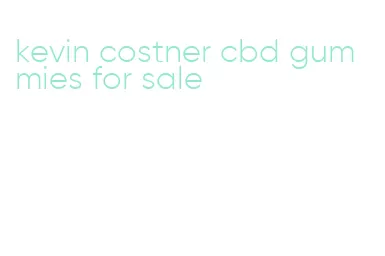 kevin costner cbd gummies for sale