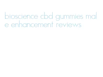 bioscience cbd gummies male enhancement reviews