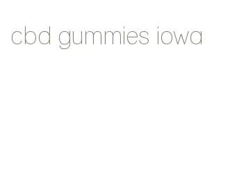 cbd gummies iowa