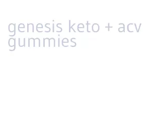 genesis keto + acv gummies