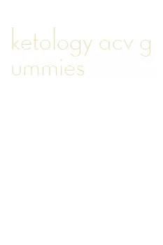 ketology acv gummies