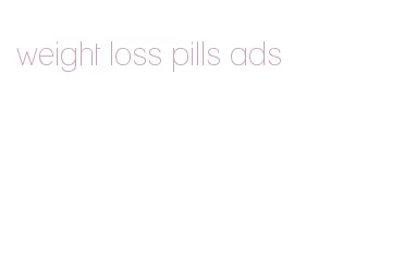weight loss pills ads