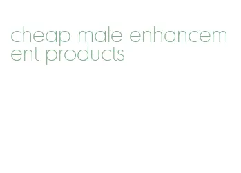 cheap male enhancement products