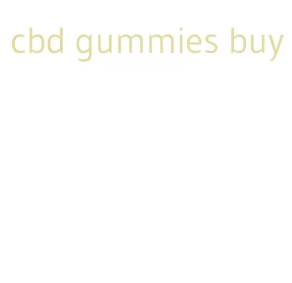 cbd gummies buy