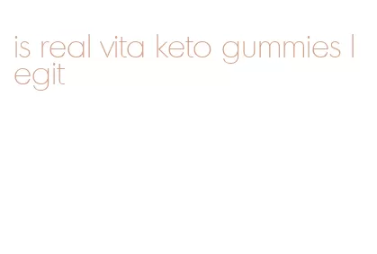 is real vita keto gummies legit