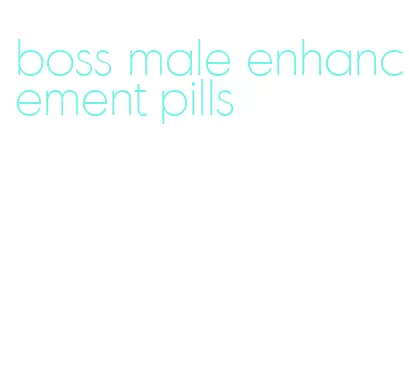 boss male enhancement pills