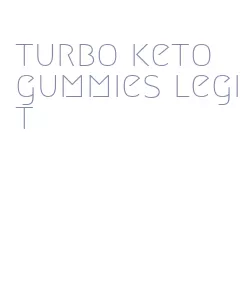 turbo keto gummies legit