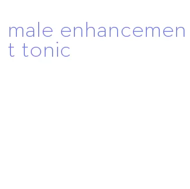 male enhancement tonic