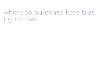 where to purchase keto blast gummies