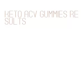 keto acv gummies results