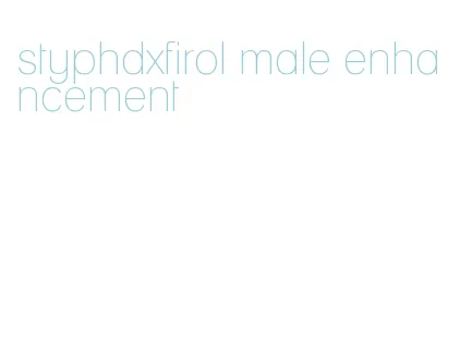 styphdxfirol male enhancement