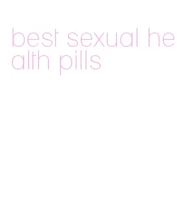 best sexual health pills