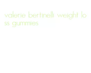 valerie bertinelli weight loss gummies