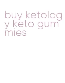 buy ketology keto gummies