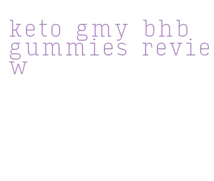 keto gmy bhb gummies review