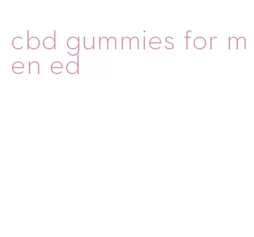 cbd gummies for men ed