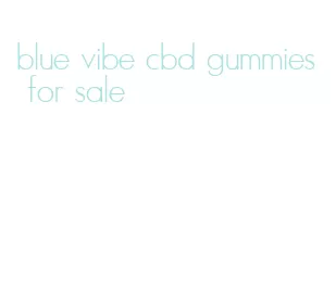 blue vibe cbd gummies for sale