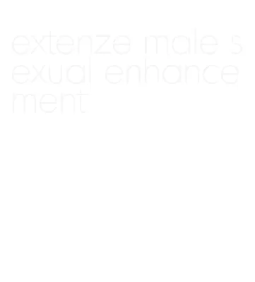 extenze male sexual enhancement