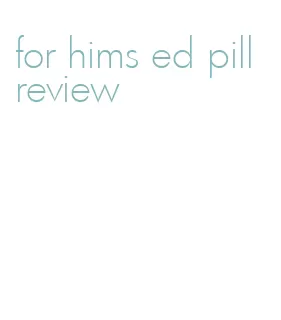 for hims ed pill review