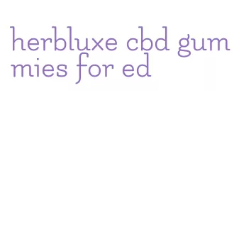 herbluxe cbd gummies for ed