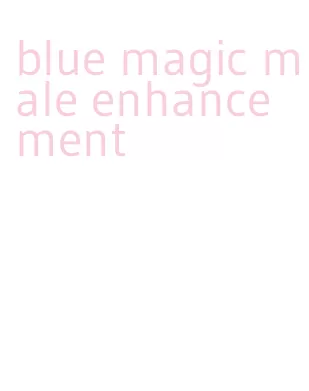 blue magic male enhancement