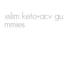 xslim keto+acv gummies