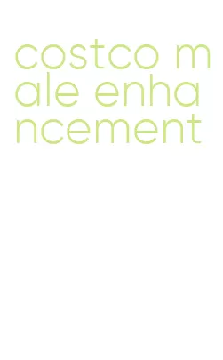 costco male enhancement