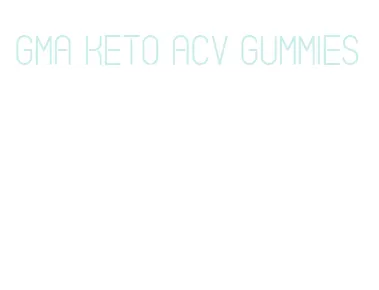 gma keto acv gummies