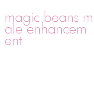 magic beans male enhancement