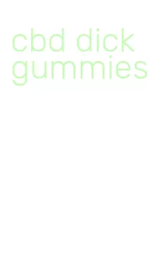 cbd dick gummies