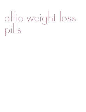 alfia weight loss pills