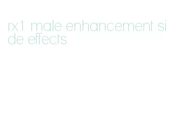 rx1 male enhancement side effects