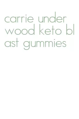 carrie underwood keto blast gummies