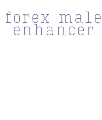 forex male enhancer