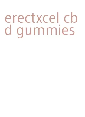 erectxcel cbd gummies