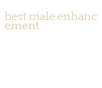best male enhancement