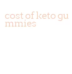 cost of keto gummies