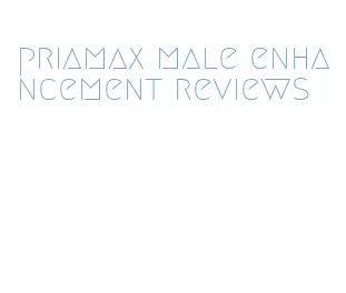priamax male enhancement reviews