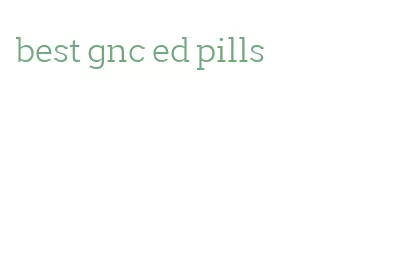 best gnc ed pills