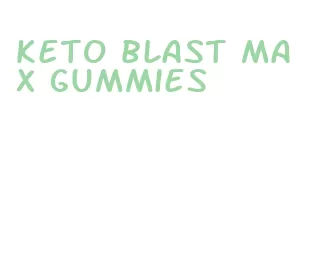 keto blast max gummies