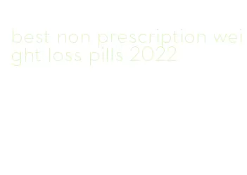 best non prescription weight loss pills 2022
