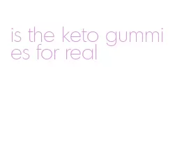 is the keto gummies for real